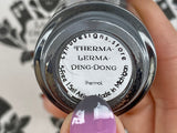 Therma-Lerma-Ding-Dong from the “Therms” Collection 5-free 15ml