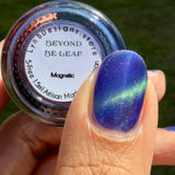 Beyond Be-Leaf from the “Fall Magnetics” Collection 5-free 15ml
