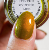 It’s a Pyrite’s Life For Me from the “You Rock” Collection 5-free 15ml
