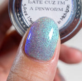 I’m Workin’ Late, Cuz I’m a Pinworm from the “Misheard Lyrics pt3” Collection 5-free 15ml