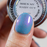 She’s My Hairy Guy from the “Misheard Lyrics pt2” Collection 5-free 15ml