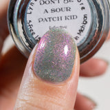 Don’t Be a Sour Patch Kid from the “Pick n Mix” Collection 5-free 15ml