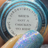 She’s Got a Chicken To Ride from the “Misheard Lyrics” Collection 5-free 15ml